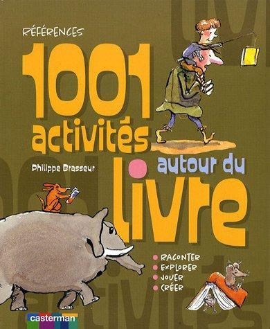 1001 activités autour du livre