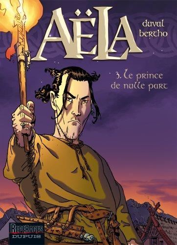 Aëla T3 - Le prince de nulle part