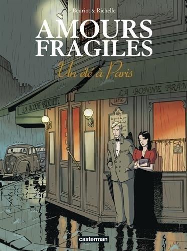 Amours fragiles T2 - Un été à Paris