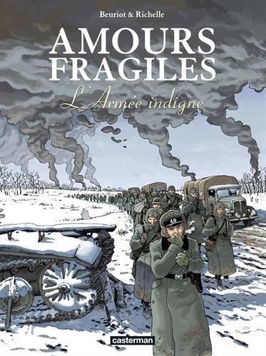 Amours fragiles T6 - L'armée indigne