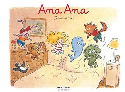Ana Ana T1 - Douce nuit