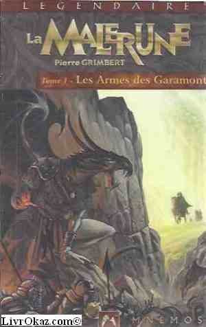 Armes des Garamont (Les) T.1
