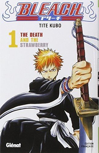 Bleach T01 - The death and the strawberry