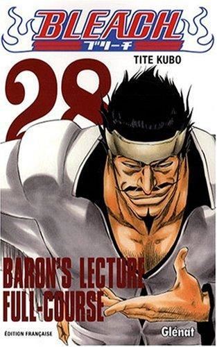 Bleach T28 - Baron's lecture full-course