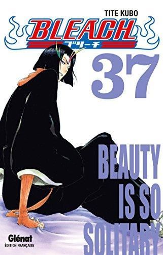 Bleach T37 - Beauty is so solitary