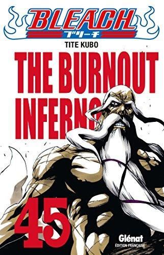 Bleach T45 - The burnout inferno