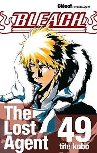 Bleach T49 - The lost agent