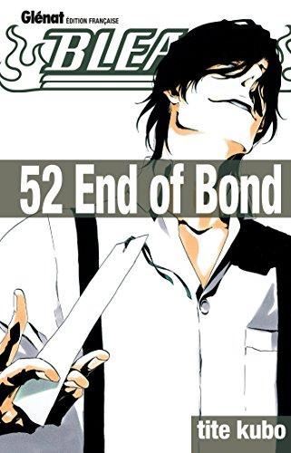 Bleach T52 - End of Bond