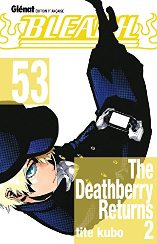 Bleach T53 - The deathberry returns 2