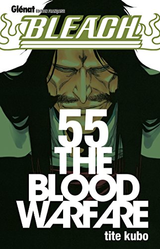 Bleach T55 - The blood warfare
