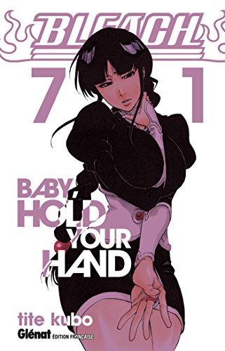 Bleach T71 - Baby, hold your hand