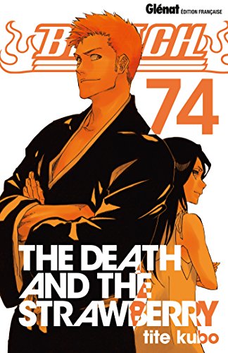 Bleach T74 - The death and the strawberry