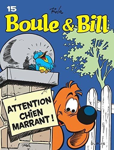 Boule & Bill T15 - Attention chien marrant !