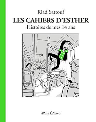 Cahiers d'Esther (Les) T5 - Histoires de mes 14 ans