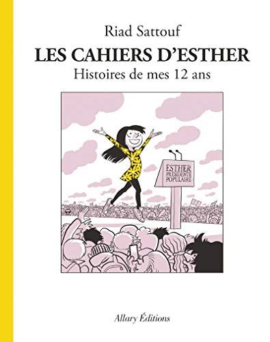 Cahiers d’Esther (Les) T3 - Histoires de mes 12 ans