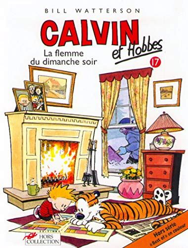Calvin et Hobbes T17 - la flemme du dimanche soir
