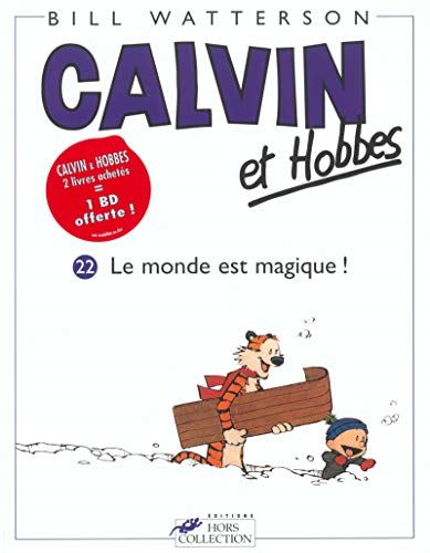 Calvin et Hobbes T22 -Le monde est magique !