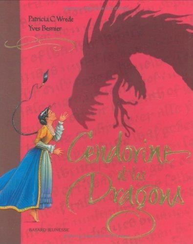 Cendorine et les dragons T.1