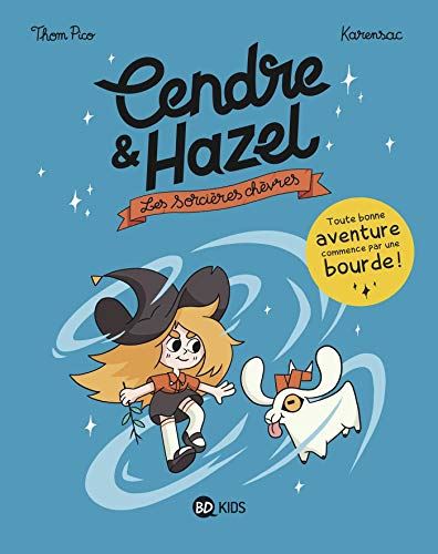 Cendre & Hazel T.01 - Les sorcières chèvres