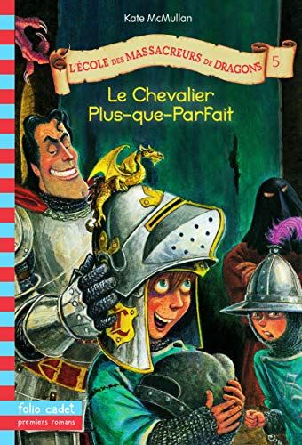Chevalier Plus-que-Parfait (Le) T.5