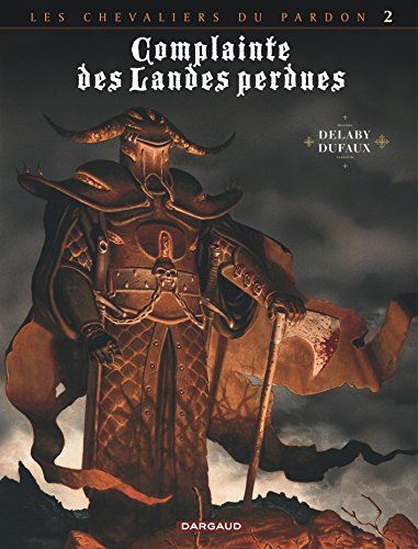 Complainte des landes perdues (La) T6 - les chevaliers du pardon : Le Guinea lord
