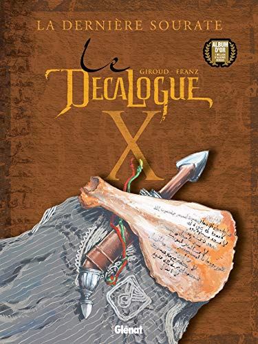 Décalogue (Le) T10 - La dernière sourate