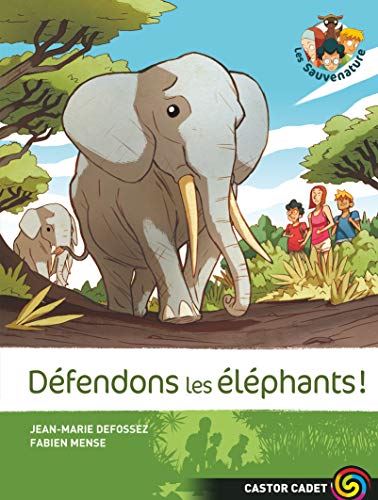Défendons les éléphants ! T.8