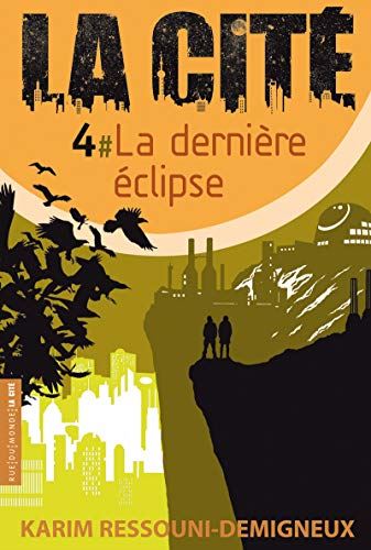 Dernière éclipse (La) T.4