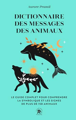 Dictionnaire des messages des animaux