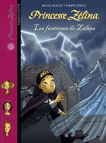 Fantômes de Zélina (Les) T.21