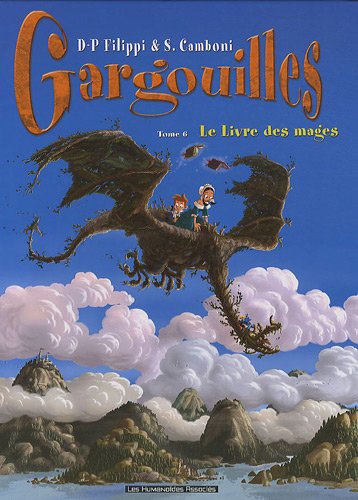 Gargouilles T6 - Le livre des mages