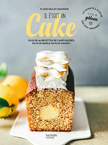 Il était un cake