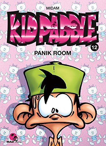 Kid Paddle T12 - Panik room