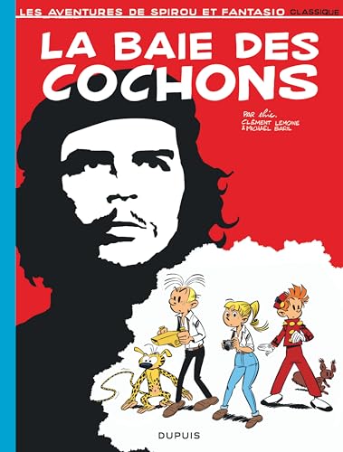 Les Aventures de Spirou et Fantasio Classique T.01 : La Baie des cochons