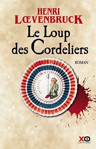 Loup des Cordeliers (Le) T.1