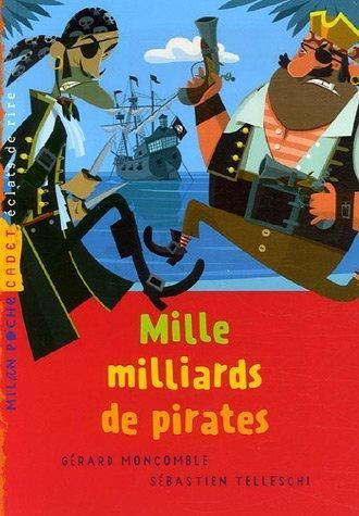 Mille milliards de pirates