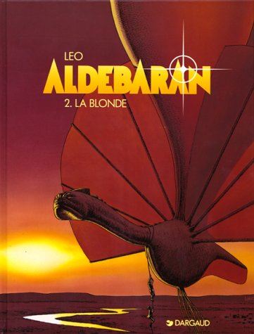 Mondes d'Aldébaran, cycle 1 : Aldébaran (Les) T2 - La blonde
