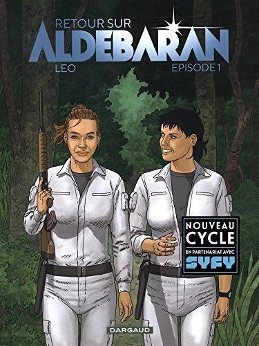 Mondes d'Aldébaran, cycle 5 : retour sur Aldébaran (Les) T22 - Episode 1
