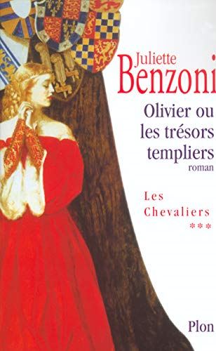 Olivier ou Les trésors templiers T.3