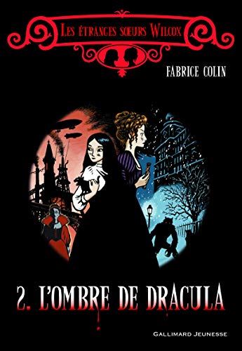 Ombre de Dracula (L') T.2