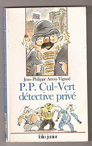 P. P. Cul-Vert détective privé T.3