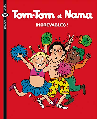 Tom-Tom et Nana T34 - Increvables !