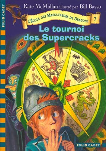 Tournoi des Supercracks (Le) T.7