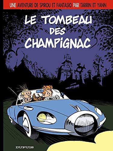 Une aventure de Spirou et Fantasio par... T3 - Le tombeau des Champignac