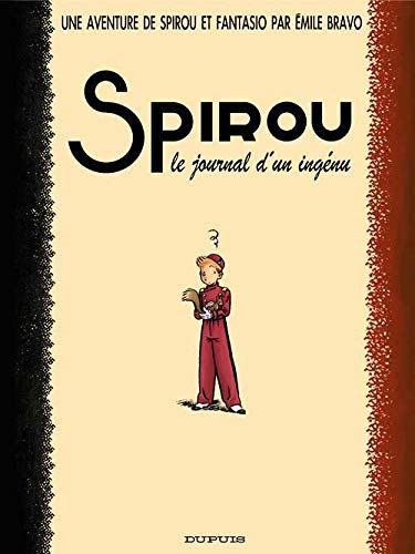 Une aventure de Spirou et Fantasio par... T4 - Spirou, le journal d'un ingénu