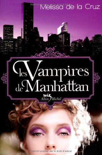 Vampires de Manhattan (Les) T.1