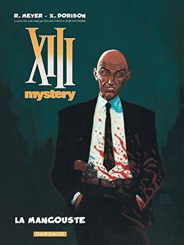 XIII mystery T1 - La mangouste