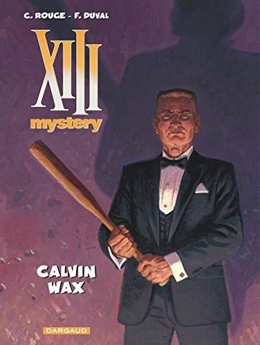 XIII mystery T10 - Calvin Wax
